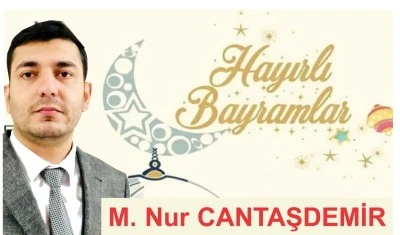 M. Nur Cantaşdemir den Bayram Mesajı