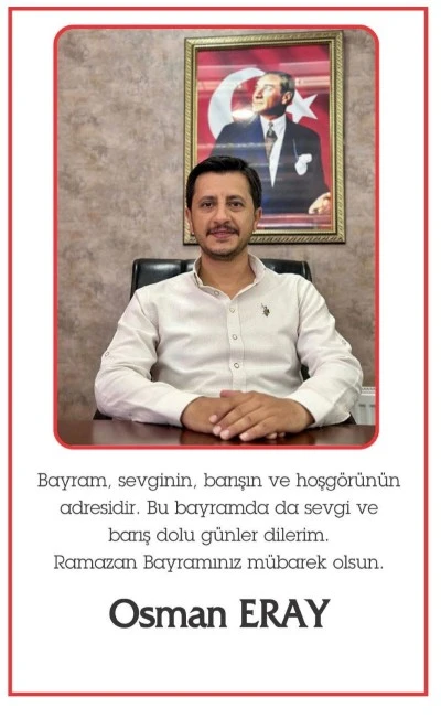Osman Eray dan Bayram Mesajı