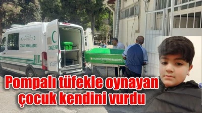Pompalı tüfekle oynayan çocuk kendini vurdu