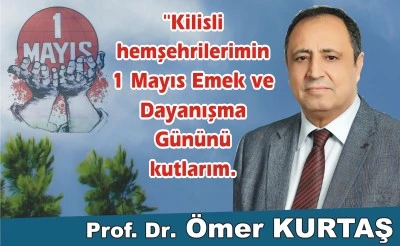 Prof. Dr. Ömer Kurtaş’tan 1 Mayıs Mesajı: “Bu düzen değişmeli”