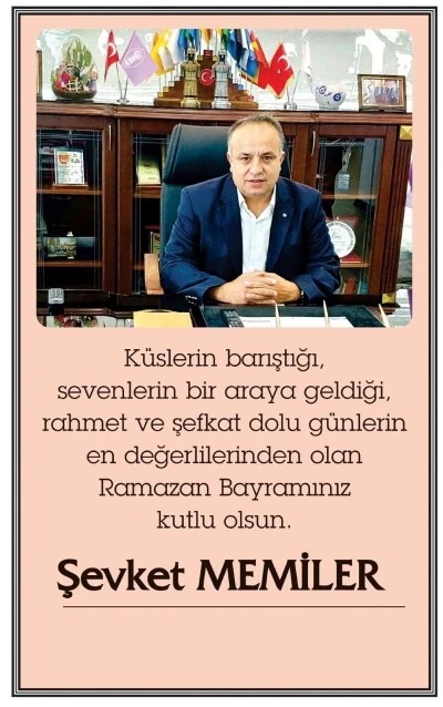 Şevket Memiler ' den Bayram Mesajı