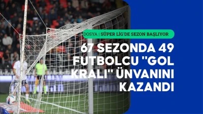 Süper Ligin gol kralları! Rekor Tanju Çolak'ta 