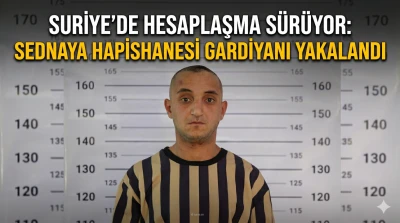 Suriye&rsquo;de insanlığın y&uuml;z karası bir Gardiyan daha Yakalandı