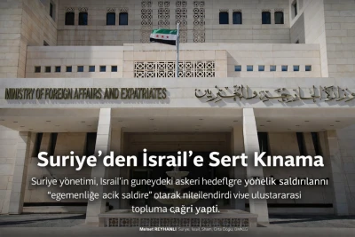 Suriye&rsquo;den İsrail&rsquo;e Sert Kınama