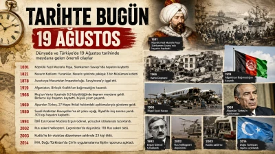 Tarihte Bug&uuml;n: 19 Ağustos