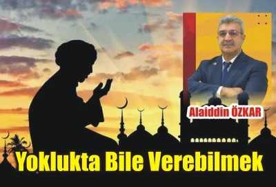 Yoklukta Bile Verebilmek 