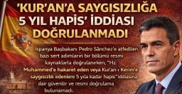Sánchez’e atfedilen “Kur’an’a saygısızlığa 5 yıl hapis” iddiası doğrulanmadı