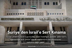 Suriye’den İsrail’e Sert Kınama